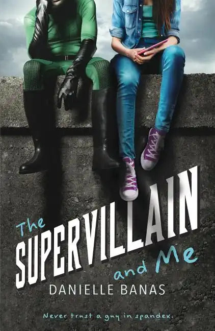 Supervillain and Me - Paperback