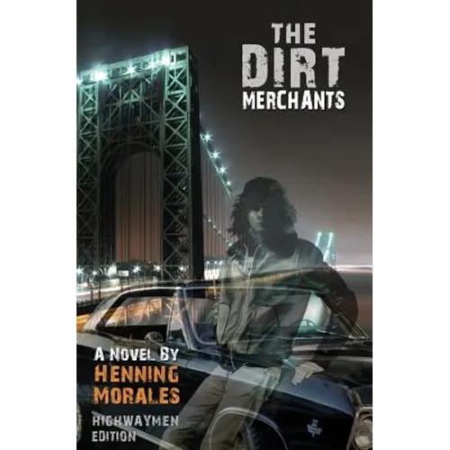 The Dirt Merchants: Highwaymen Edition - Paperback