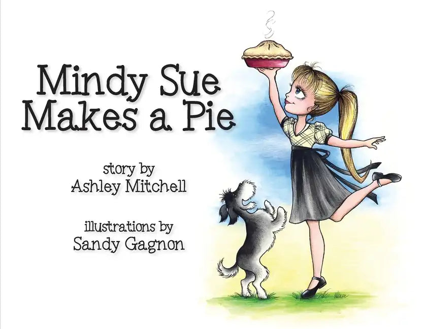 Mindy Sue Makes a Pie - Paperback