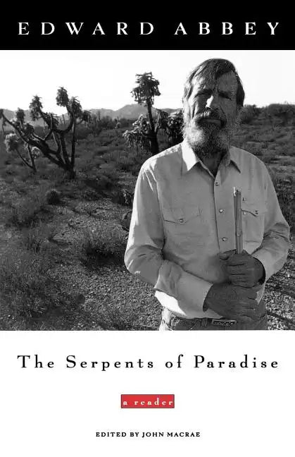 The Serpents of Paradise: A Reader - Paperback