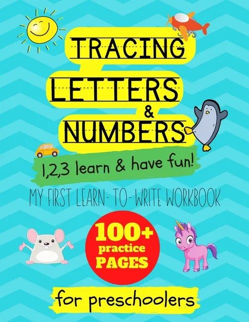 Tracing letters and numbers: my first learn to write workbook. 1..2..3: learn and have fun: An activity book for preschool and school children to l - Paperback