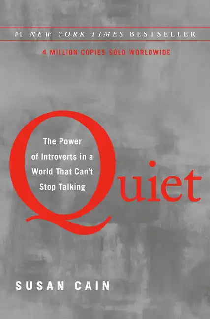 Quiet: The Power of Introverts in a World That Can't Stop Talking - Hardcover
