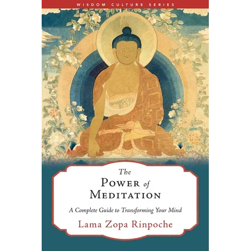 The Power of Meditation: A Complete Guide to Transforming Your Mind - Paperback