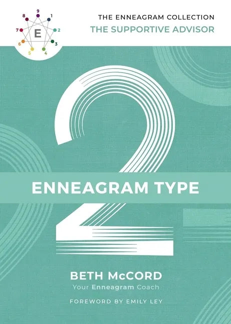 The Enneagram Type 2: The Supportive Advisor - Hardcover