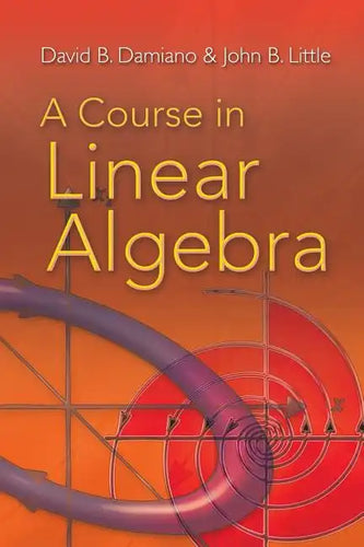 A Course in Linear Algebra - Paperback