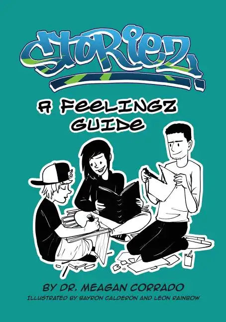Storiez: A Feelingz Guide - Paperback