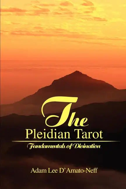 The Pleidian Tarot: Fundamentals of Divination - Paperback