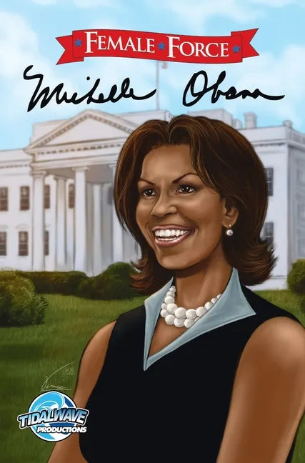 Female Force: Michelle Obama - Hardcover