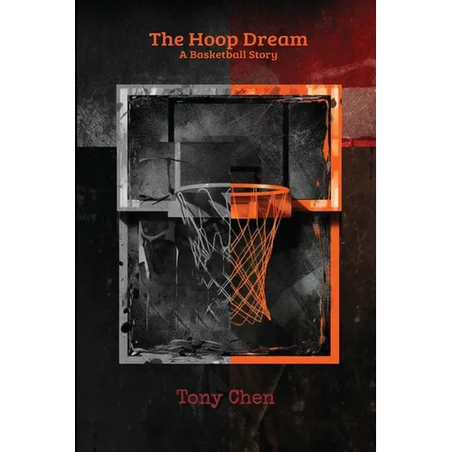 The Hoop Dream: A Basketball Story - Paperback