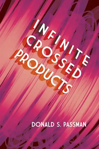 Infinite Crossed Products - Paperback