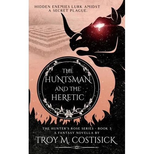 The Huntsman and the Heretic - Paperback