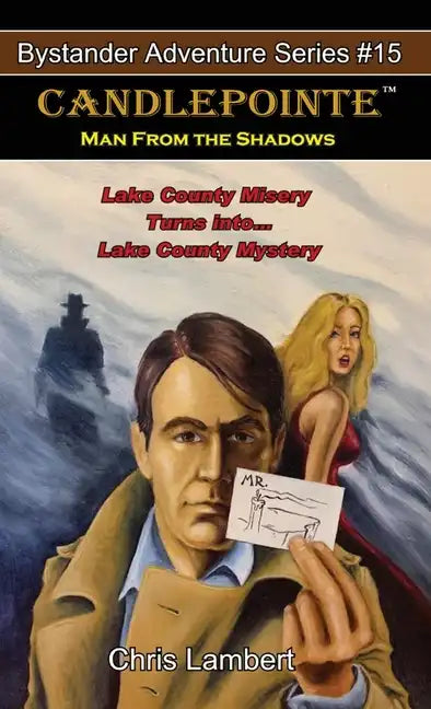 Candlepointe: Man From The Shadows - Paperback