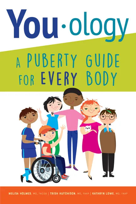 You-ology: A Puberty Guide for Every Body - Paperback
