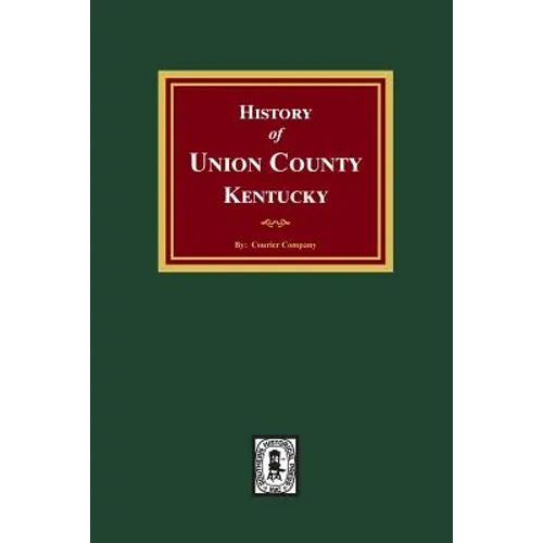 History of Union County, Kentucky - Paperback