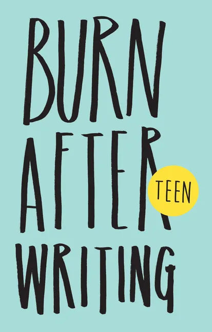 Burn After Writing Teen. New Edition - Paperback