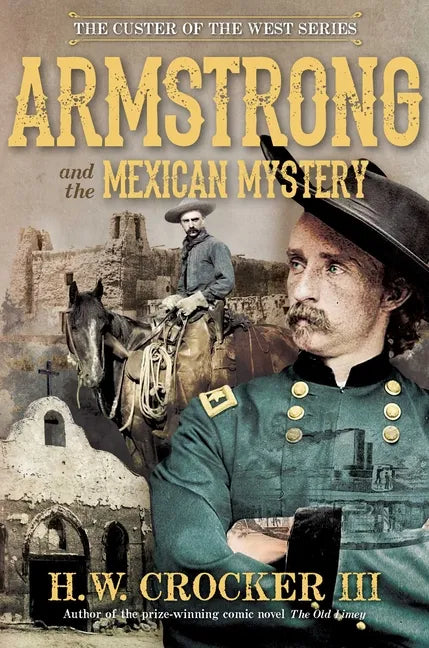 Armstrong and the Mexican Mystery - Hardcover