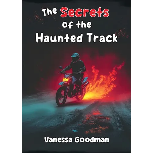 The Secrets of the Haunted Track - Paperback