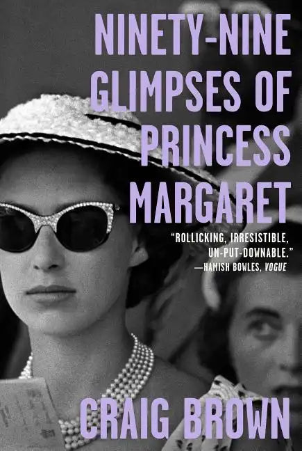 Ninety-Nine Glimpses of Princess Margaret - Paperback