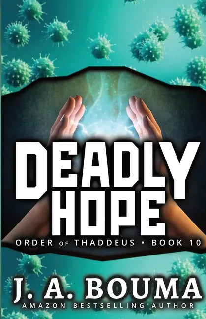 Deadly Hope - Paperback