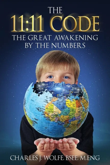 The 11: 11 Code: The Great Awakening by the Numbers - Paperback