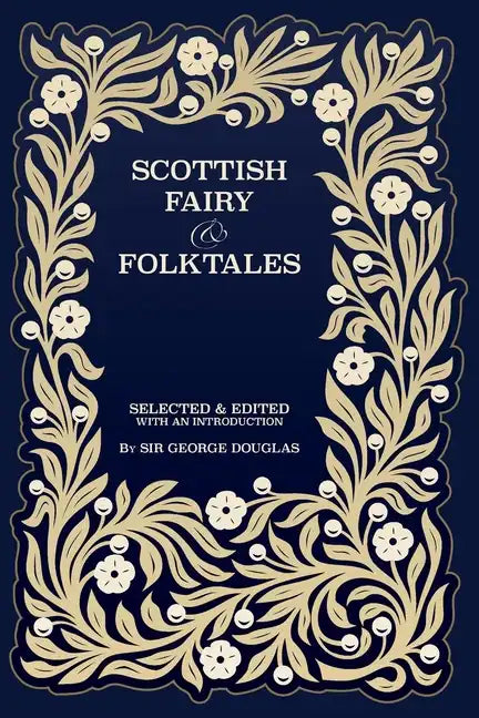 Scottish Fairy and Folk Tales - Paperback