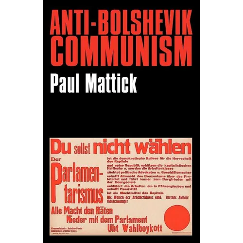 Anti-Bolshevik Communism - Paperback
