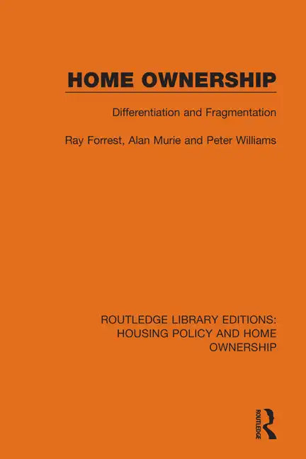 Home Ownership: Differentiation and Fragmentation - Paperback