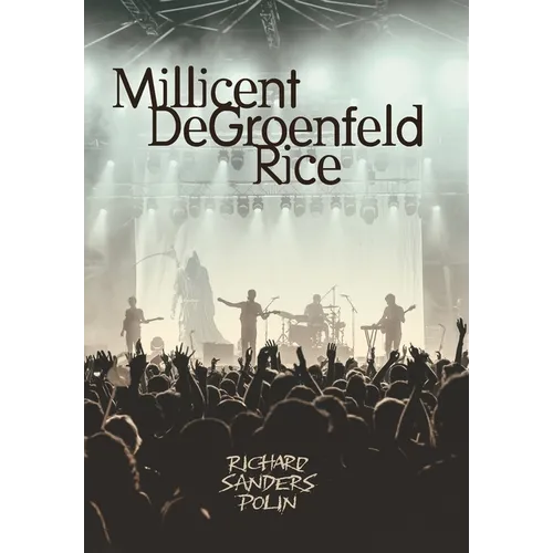 Millicent DeGroenfeld Rice - Hardcover