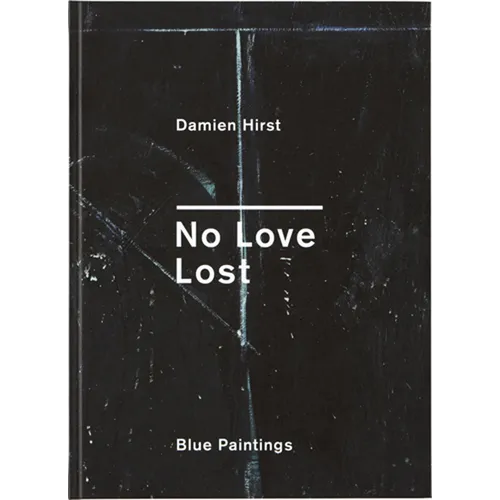 Damien Hirst: No Love Lost - Hardcover