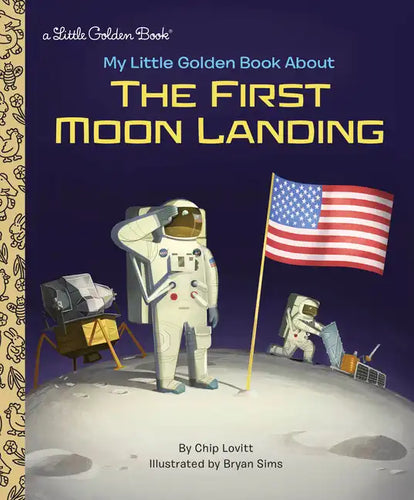 My Little Golden Book about the First Moon Landing - Hardcover