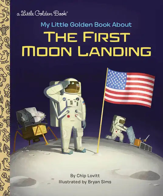 My Little Golden Book about the First Moon Landing - Hardcover