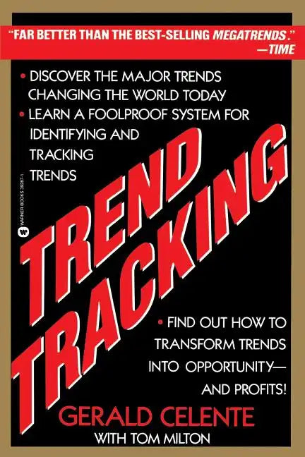 Trend Tracking: The System to Profit from Today's Trends - Paperback