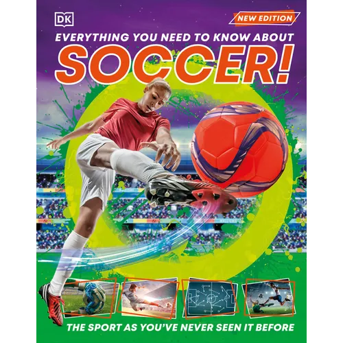 Everything You Need to Know about Soccer! - Hardcover