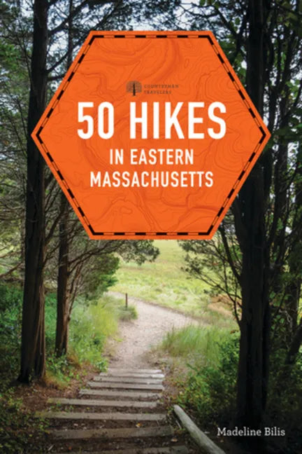 50 Hikes in Eastern Massachusetts - Paperback