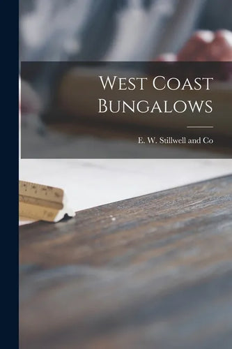 West Coast Bungalows - Paperback