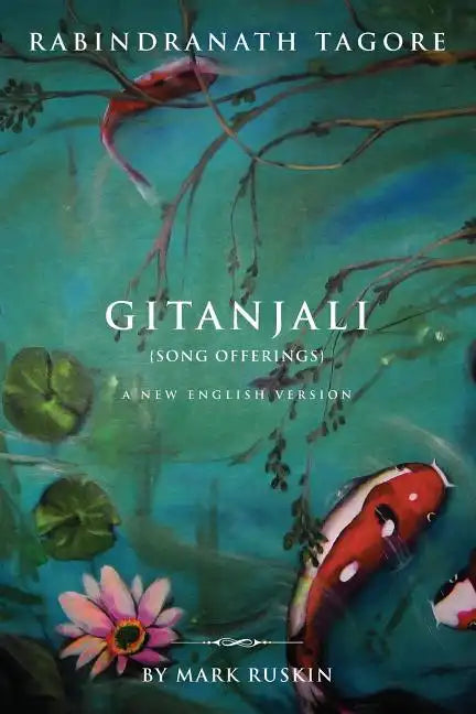 Gitanjali (Song Offerings) a New English Version - Paperback