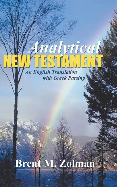 Analytical New Testament: An English Translation with Greek Parsing - Hardcover