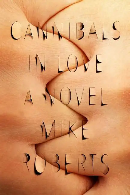 Cannibals in Love - Paperback