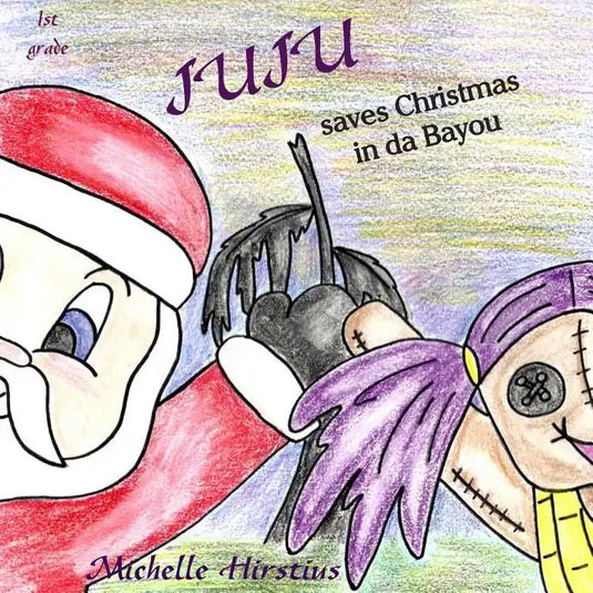 Juju Saves Christmas in Da Bayou - Paperback