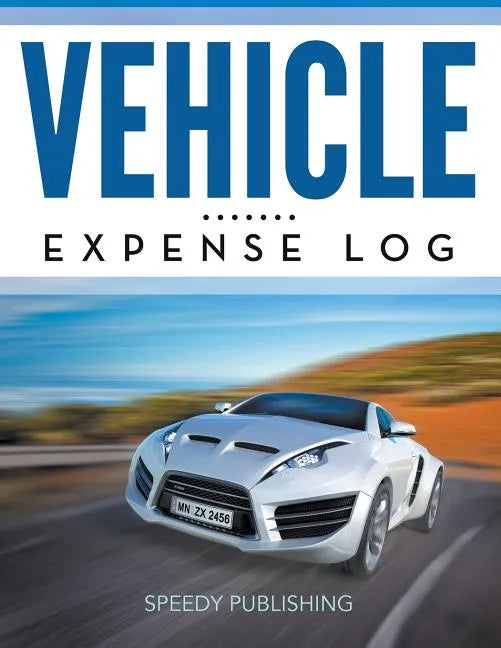 Vehicle Expense Log - Paperback