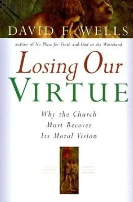 Losing Our Virtue - Paperback