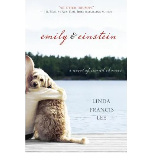 Emily & Einstein: A Novel of Second Chances - Hardcover