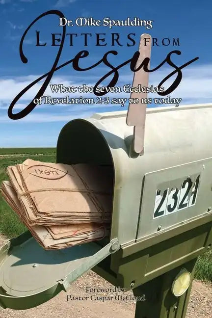Letters from Jesus: What the Seven Ecclesias in Revelation 2-3 Say to Us Today - Paperback