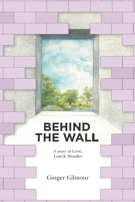Behind the Wall - Paperback