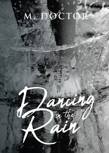 Dancing in the Rain - Paperback