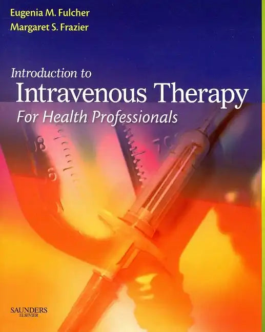 Introduction to Intravenous Therapy for Health Professionals - Paperback