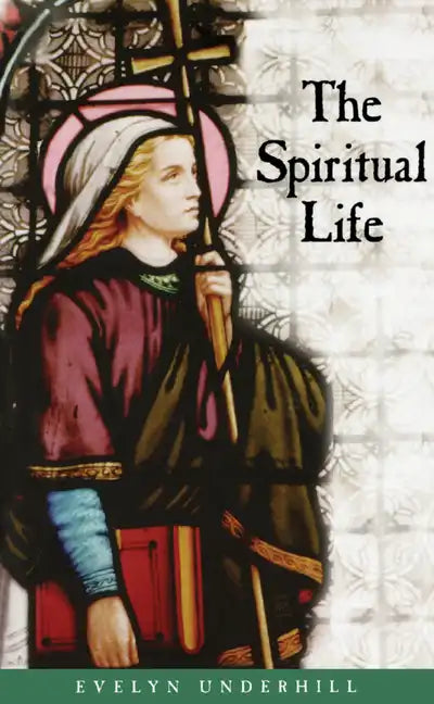 The Spiritual Life - Paperback