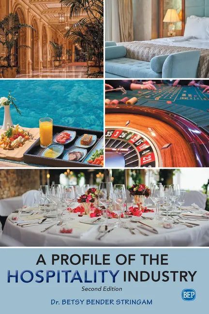 A Profile of the Hospitality Industry, Second Edition - Paperback