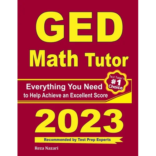 GED Math Tutor: Everything You Need to Help Achieve an Excellent Score - Paperback