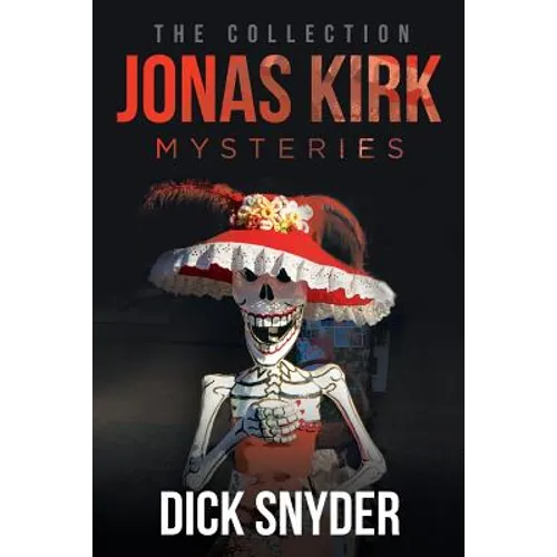 Jonas Kirk Mysteries: The Collection - Paperback